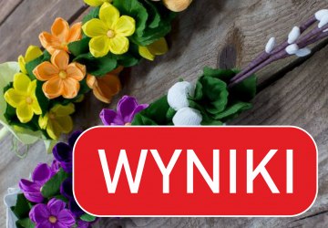 WYNIKI XXII GMINNEGO KONKURSU PALM WIELKANOCNYCH