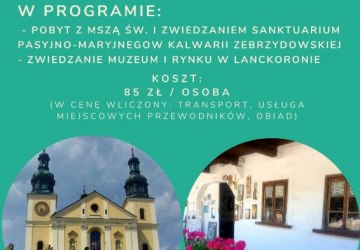 Wyjazd do Kalwarii Zebrzydowskiej i Lanckorony - zapisy