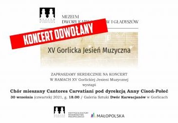 KONCERT CHÓRU CANTORES CARVATIANI W DNIU 30 WRZEŚNIA BR.  ZOSTAJE ODWOŁANY.