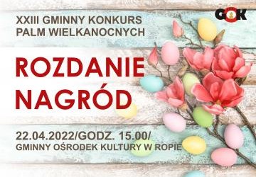 XXIII GMINNY KONKURS PALM WIELKANOCNYCH - ROZDANIE NAGRÓD – INFORMACJA DLA LAUREATÓW!!!!