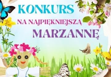 KONKURS NA NAJPIĘKNIEJSZĄ MARZANNĘ