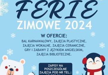 FERIE ZIMOWE 2024 Z GOK