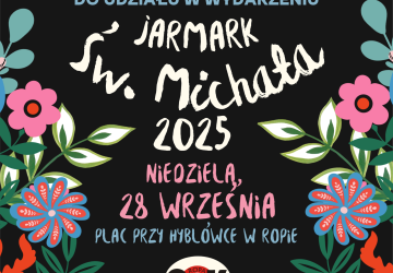 ZAPROSZENIE DLA WYSTAWCÓW NA JARMARK ŚW. MICHAŁA W ROPIE