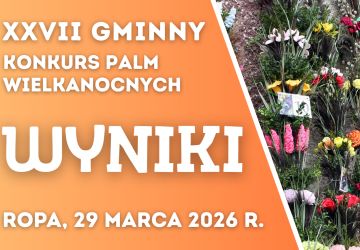 WYNIKI XXVII KONKURSU PALM WIELKANOCNYCH